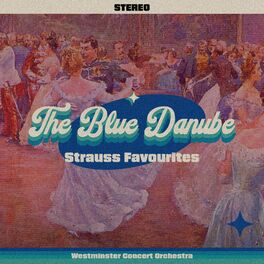 The Blue Danube Strauss Favorites